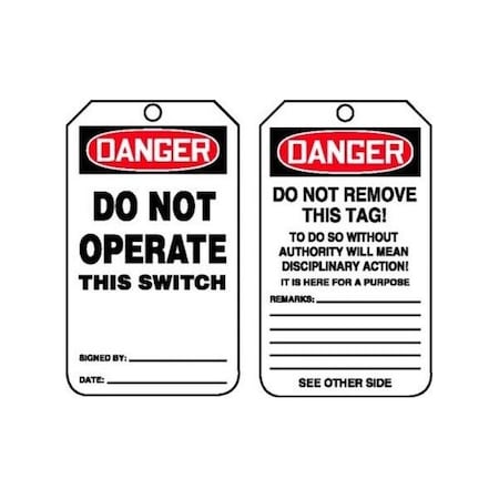 Accuform Safety Tags, DANGER DO NOT OPERATE THIS SWITCH, 5.75in x 3.25in, RP-Plastic, 25PK MDT113PTP